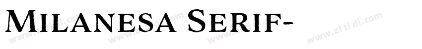 Milanesa Serif字体转换
